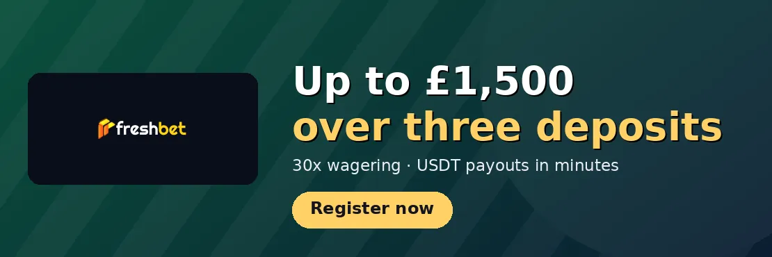 Freshbet Casino: Up to £1,500 over three deposits at 30x, plus 100% up to £500 on sport